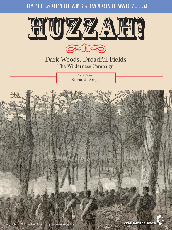 Huzzah! 2: Dark Woods, Dreadful Fields (the Wilderness Campaign)